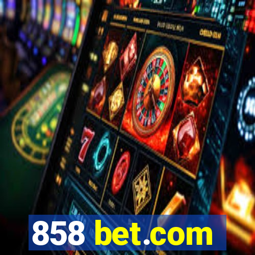 858 bet.com